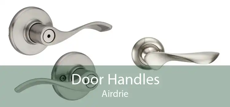 Door Handles Airdrie