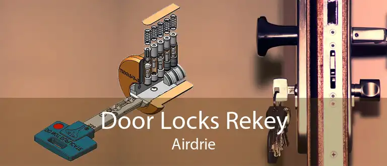 Door Locks Rekey Airdrie