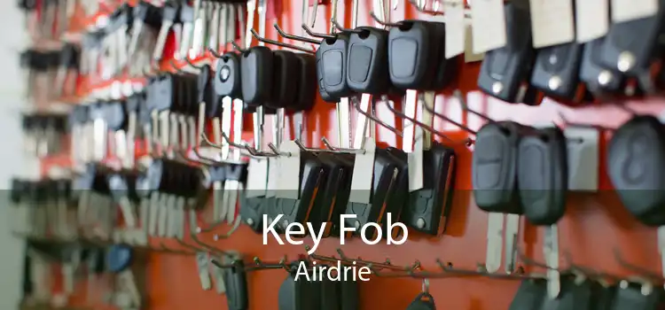 Key Fob Airdrie