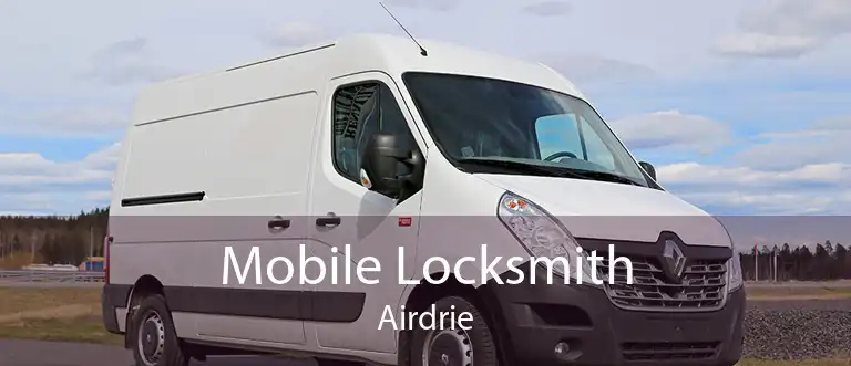 Mobile Locksmith Airdrie