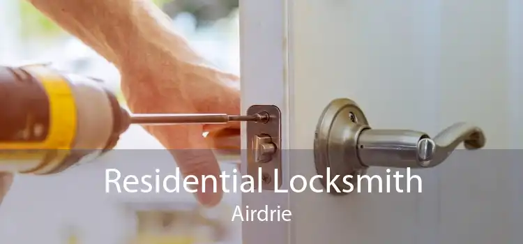 Residential Locksmith Airdrie