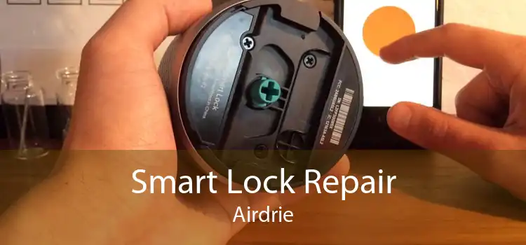 Smart Lock Repair Airdrie